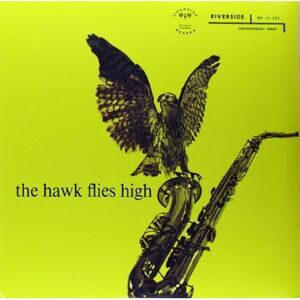 Coleman Hawkins - The Hawk Flies High   LP LP